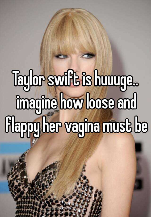 Taylor Swift Pussy